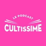 Logo of the podcast Le Podcast CULTISSIME Podcast Le Podcast CULTISSIME