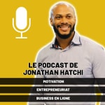 Logo of the podcast LE PODCAST DE JONATHAN HATCHI Podcast LE PODCAST DE JONATHAN HATCHI