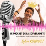 Logo of the podcast Le Podcast de la Souveraineté Personnelle pour redevenir Roi et Reine en son Royaume Podcast Le Podcast de la Souveraineté Personnelle pour redevenir Roi et Reine en son Royaume