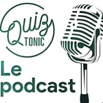 Logo of the podcast Le podcast de Quiz Tonic Podcast Le podcast de Quiz Tonic
