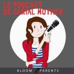 Logo of the podcast Le Podcast de Serial Mother Podcast Le Podcast de Serial Mother