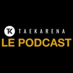 Logo of the podcast TAEKARENA : Le podcast Taekwondo
Podcast TAEKARENA : Le podcast Taekwondo