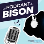 Logo of the podcast Le Podcast du Bison ! Podcast de l'agence Digitale ImagesCréations Podcast Le Podcast du Bison ! Podcast de l'agence Digitale ImagesCréations