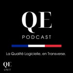 Le Podcast du Quality Engineering
