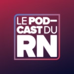 Logo of the podcast Le Podcast du RN Podcast Le Podcast du RN