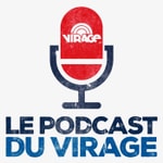 Logo of the podcast Le Podcast du Virage Podcast Le Podcast du Virage