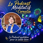 Podcast Le Podcast Méditatif de Cornelia