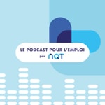 Logo of the podcast Le Podcast pour L'Emploi Podcast Le Podcast pour L'Emploi