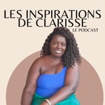 Logo of the podcast Le podcast privé de Clarisse LIBENE Podcast Le podcast privé de Clarisse LIBENE