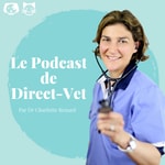 Logo of the podcast Le podcast vétérinaire de Direct-Vet Podcast Le podcast vétérinaire de Direct-Vet