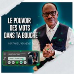 Logo of the podcast Le Pouvoir des mots dans ta bouche Podcast Le Pouvoir des mots dans ta bouche