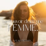 Podcast Le Pouvoir d’être une Femme
