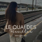 Le Quai Des Possibles Le Quai Des Possibles