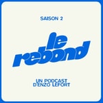 Logo of the podcast Le Rebond Podcast Le Rebond