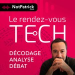 Le rendez-vous Tech - RDV Tech Podcast Le rendez-vous Tech - RDV Tech