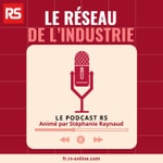 Logo of the podcast Le RéSeau de l'industrie Podcast Le RéSeau de l'industrie