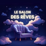 Logo of the podcast Le Salon des Rêves Podcast Le Salon des Rêves
