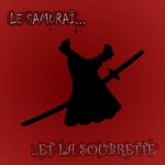 Logo of the podcast Le Samuraï et la Soubrette Podcast Le Samuraï et la Soubrette
