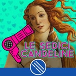 Le sedici candeline Podcast Le sedici candeline