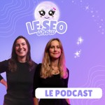 Le SEO Show Podcast Le SEO Show