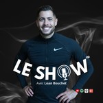 Le Show - Loan Bouchet Podcast Le Show - Loan Bouchet