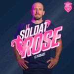 Logo of the podcast Le Soldat Rose Podcast Le Soldat Rose