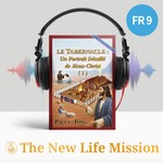 Podcast LE TABERNACLE : Un Portrait Détaillé de Jésus-Christ (I) [Nouvelle Édition Révisée]