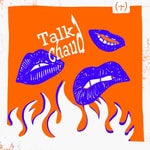 Le Talk Chaud Podcast Le Talk Chaud