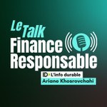 Logo of the podcast Le Talk Finance Responsable Podcast Le Talk Finance Responsable