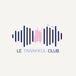 Logo of the podcast Le Tawakkul Club Podcast Le Tawakkul Club