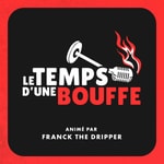 Logo of the podcast Le temps d'une bouffe Logo of the podcast Le temps d'une bouffe