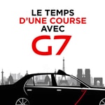 Le temps d'une course avec G7 Le temps d'une course avec G7
