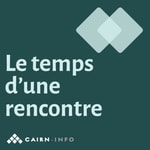 Le temps d'une rencontre Podcast Le temps d'une rencontre