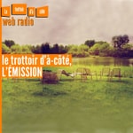 Logo of the podcast Le trottoir d'à côté Podcast Le trottoir d'à côté