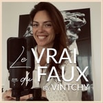 Le Vrai du Faux Podcast Le Vrai du Faux