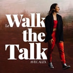 Le Walk the Talk avec Alex ! Le Walk the Talk avec Alex !