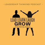 Logo of the podcast Lead Learn Laugh Grow Podcast Lead Learn Laugh Grow