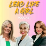 Logo of the podcast LEAD LIKE A GIRL Podcast LEAD LIKE A GIRL