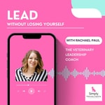 Logo of the podcast Lead Without Losing Yourself Podcast Lead Without Losing Yourself