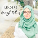 Logo of the podcast Leaders Amongst Mothers Podcast Leaders Amongst Mothers