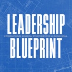 Logo of the podcast Leadership Blueprint Podcast Leadership Blueprint