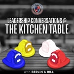 Logo of the podcast Leadership Conversations @ The Kitchen Table Logo of the podcast Leadership Conversations @ The Kitchen Table