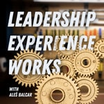 Logo of the podcast Leadership Experience Works Podcast Leadership Experience Works