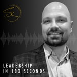 Leadership in 180 Seconds