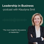 Logo of the podcast Leadership in Business - podcast with Klaudyna Smit Podcast Leadership in Business - podcast with Klaudyna Smit