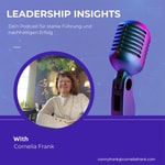Logo of the podcast Leadership Insights - Dein Podcast für starke Führung und nachhaltigen Erfolg Podcast Leadership Insights - Dein Podcast für starke Führung und nachhaltigen Erfolg