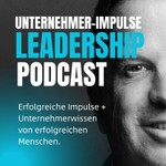 Logo of the podcast Leadership Podcast - Erfolgreiches Unternehmerwissen Podcast Leadership Podcast - Erfolgreiches Unternehmerwissen