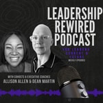 Logo of the podcast Leadership Rewired Podcast Podcast Leadership Rewired Podcast