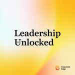 Logo of the podcast Leadership Unlocked Podcast Leadership Unlocked
