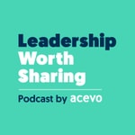 Logo of the podcast Leadership worth sharing Podcast Leadership worth sharing